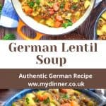 German Lentil Soup in a Sauce pan and in a bowl