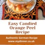 Easy Candied Orange Peel Recipe.