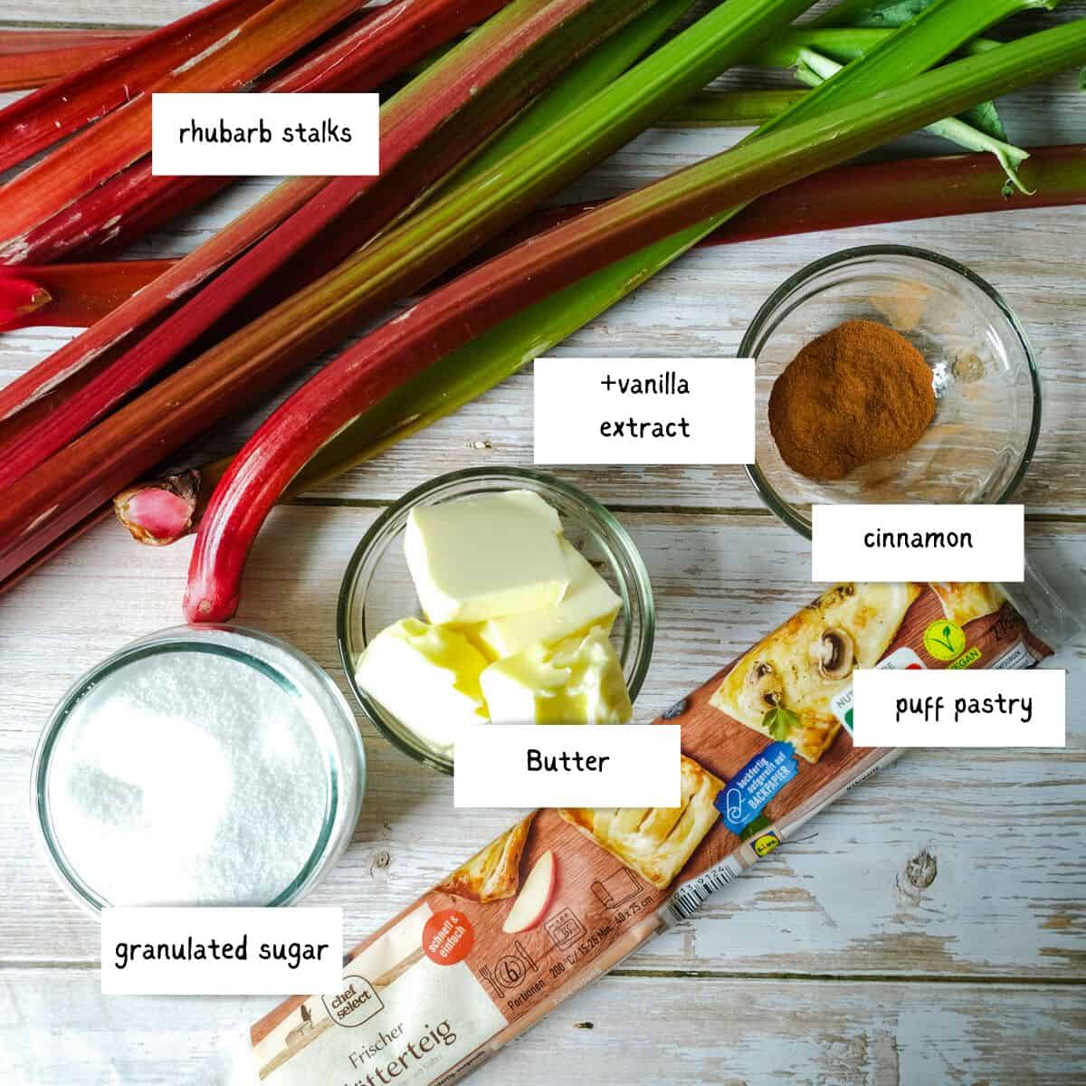 Ingredients for Rhubab tart: Rhubarb, granulated sugar, butter, vanilla extract, puff pastry, cinnamon
