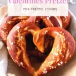 Heart-Shaped Pretzels